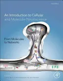 Von Molekülen zu Netzwerken: Eine Einführung in die zellulären und molekularen Neurowissenschaften - From Molecules to Networks: An Introduction to Cellular and Molecular Neuroscience