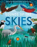 Sounds of the Skies - Entdecke erstaunliche Vögel und Wildtiere - Sounds of the Skies - Discover amazing birds and wildlife