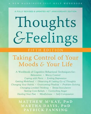 Gedanken und Gefühle: Übernehmen Sie die Kontrolle über Ihre Stimmungen und Ihr Leben - Thoughts and Feelings: Taking Control of Your Moods and Your Life