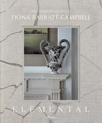 Fiona Barratt-Campbell: Elementare - Fiona Barratt-Campbell: Elemental