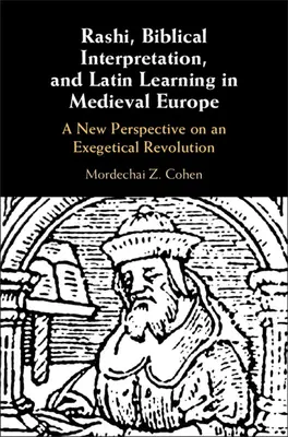 Raschi, Bibelauslegung und Lateinunterricht im mittelalterlichen Europa - Rashi, Biblical Interpretation, and Latin Learning in Medieval Europe