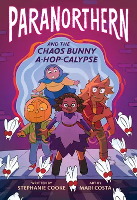 Paranorthern: Und die Chaos-Hasen-A-Hop-Calypse - Paranorthern: And the Chaos Bunny A-Hop-Calypse