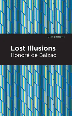 Verlorene Illusionen - Lost Illusions