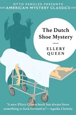 Das Geheimnis des holländischen Schuhs: Ein Ellery-Queen-Geheimnis - The Dutch Shoe Mystery: An Ellery Queen Mystery