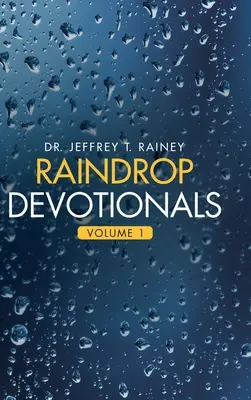 Regentropfen-Gottesdienste: Band 1 - Raindrop Devotionals: Volume 1