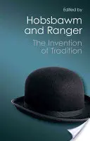 Die Erfindung der Tradition (Canto Classics) - The Invention of Tradition (Canto Classics)