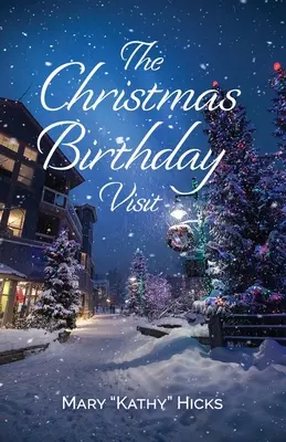Der Geburtstagsbesuch zu Weihnachten - The Christmas Birthday Visit
