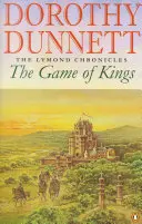 Spiel der Könige - Die Lymond-Chroniken Buch Eins - Game Of Kings - The Lymond Chronicles Book One