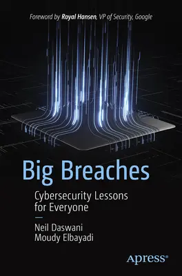 Große Sicherheitslücken: Cybersecurity-Lektionen für alle - Big Breaches: Cybersecurity Lessons for Everyone