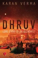 DHRUV - Die Liebesgeschichte eines Alchemisten - DHRUV - Love Story of an Alchemist