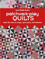 Patchwork-Spiel Quilts - Patchwork-play Quilts