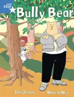 Rigby Star Guided 1 Blau Level: Bully Bear Schülerbuch (einzeln) - Rigby Star Guided 1 Blue Level: Bully Bear Pupil Book (single)