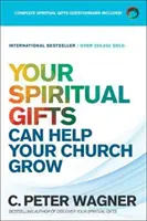 Ihre geistlichen Gaben können Ihrer Gemeinde helfen zu wachsen - Your Spiritual Gifts Can Help Your Church Grow