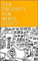 Die Notwendigkeit von Ruinen und andere Themen - The Necessity for Ruins and Other Topics