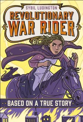 Sybil Ludington: Reiterin im Revolutionskrieg - Sybil Ludington: Revolutionary War Rider