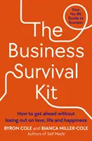 Business Survival Kit - Ihr No-BS-Leitfaden zum Erfolg - Business Survival Kit - Your No-BS Guide to Success