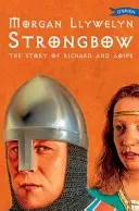 Strongbow - Die Geschichte von Richard und Aoife - Strongbow - The Story of Richard and Aoife