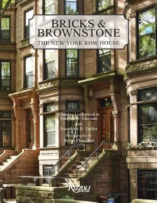 Ziegel und Brownstone: Das New Yorker Reihenhaus - Bricks & Brownstone: The New York Row House