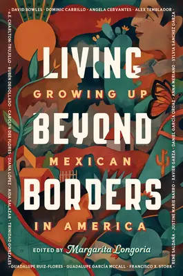Leben jenseits der Grenzen: Aufwachsen als Mexikaner in Amerika - Living Beyond Borders: Growing Up Mexican in America