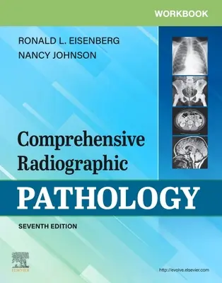 Workbook for Comprehensive Radiographic Pathology (Arbeitsbuch für umfassende radiologische Pathologie) - Workbook for Comprehensive Radiographic Pathology