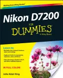 Nikon D7200 für Dummies - Nikon D7200 For Dummies