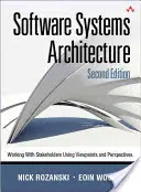 Software-Systemarchitektur: Arbeiten mit Stakeholdern anhand von Standpunkten und Perspektiven - Software Systems Architecture: Working with Stakeholders Using Viewpoints and Perspectives