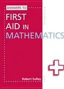 Antworten auf Erste Hilfe in Mathematik - Answers to First Aid in Mathematics