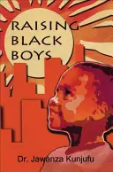 Schwarze Jungen erziehen - Raising Black Boys