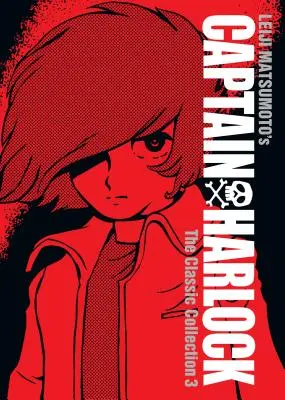 Käpt'n Harlock: Die klassische Sammlung Vol. 3 - Captain Harlock: The Classic Collection Vol. 3