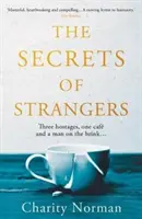 Geheimnisse von Fremden - Ein BBC Radio 2 Book Club Pick (Norman Charity (Autor)) - Secrets of Strangers - A BBC Radio 2 Book Club Pick (Norman Charity (Author))