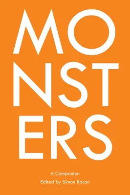 Monster; Ein Begleitbuch - Monsters; A Companion
