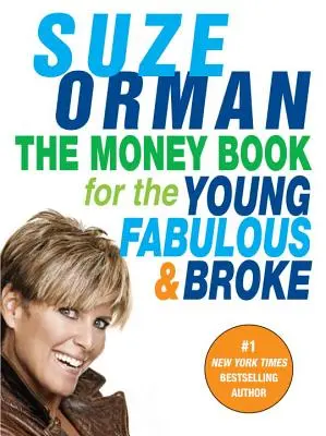 Das Geldbuch für Junge, Fabelhafte und Pleitegeier - The Money Book for the Young, Fabulous & Broke