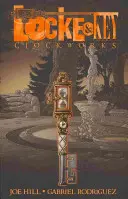 Locke & Key, Band 5: Uhrwerke - Locke & Key, Vol. 5: Clockworks