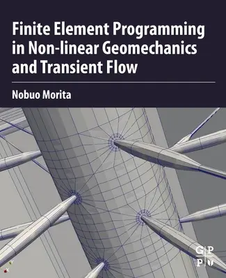 Finite-Elemente-Programmierung in nichtlinearer Geomechanik und instationärer Strömung - Finite Element Programming in Non-Linear Geomechanics and Transient Flow