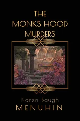 Die Monks Hood-Morde: Ein Kriminalroman aus den 1920er Jahren mit Heathcliff Lennox - The Monks Hood Murders: A 1920s Murder Mystery with Heathcliff Lennox