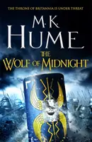 Der Wolf von Mitternacht (Tintagel Buch III) - Eine epische Erzählung der Artuslegende - The Wolf of Midnight (Tintagel Book III) - An epic tale of Arthurian Legend