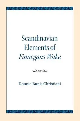 Skandinavische Elemente in Finnegans Wake - Scandinavian Elements of Finnegans Wake