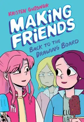 Freunde finden: Zurück zum Zeichenbrett (Making Friends #2) (Bibliotheksausgabe), 2 - Making Friends: Back to the Drawing Board (Making Friends #2) (Library Edition), 2
