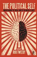 Das politische Selbst: Zum Verständnis des sozialen Kontexts psychischer Erkrankungen - The Political Self: Understanding the Social Context for Mental Illness