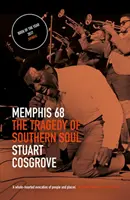 Memphis 68: Die Tragödie des Southern Soul - Memphis 68: The Tragedy of Southern Soul