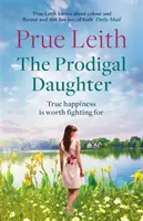 Prodigal Daughter - eine packende Familiensaga voller lebensverändernder Entscheidungen, Liebe und Konflikte - Prodigal Daughter - a gripping family saga full of life-changing decisions, love and conflict