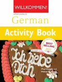 Willkommen! 2 Deutsch Mittelstufenkurs - Activity Book - Willkommen! 2 German Intermediate course - Activity Book