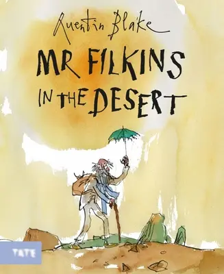 Mr. Filkins in der Wüste - Mr. Filkins in the Desert