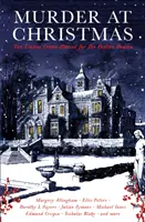 Mord zu Weihnachten - Zehn Krimiklassiker für die Festtage - Murder at Christmas - Ten Classic Crime Stories for the Festive Season