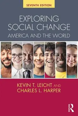 Erforschung des sozialen Wandels - Amerika und die Welt (Harper Charles L. Jr. (Creighton University USA)) - Exploring Social Change - America and the World (Harper Charles L. Jr. (Creighton University USA))