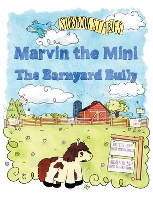 Marvin der Mini: Der Tyrann vom Bauernhof - Marvin the Mini: The Barnyard Bully