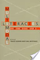 Multimodale Literaturen und aufkommende Genres - Multimodal Literacies and Emerging Genres