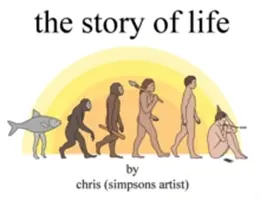 Die Geschichte des Lebens ((Simpsons Künstler) Chris) - The Story of Life ((Simpsons Artist) Chris)