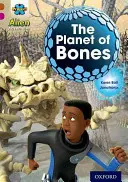 Projekt X Alien-Abenteuer: Braunbuch-Band, Oxford Stufe 10: Der Planet der Knochen - Project X Alien Adventures: Brown Book Band, Oxford Level 10: The Planet of Bones