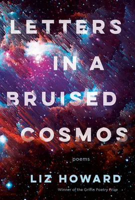 Briefe in einem zerbrochenen Kosmos - Letters in a Bruised Cosmos